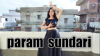 Param sundari  Kriti Sanon  A R Rahman  Dance cover  Ananya sinha [upl. by Dagney]