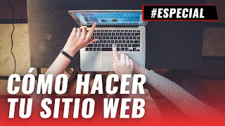 ¿Cómo hacer mi sitio web Aquí los primeros pasos [upl. by Clementius]