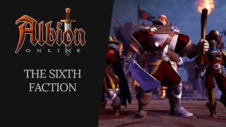 Albion Online  The Sixth Faction [upl. by Aushoj201]